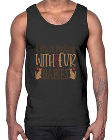 Life is Better With Fur Babies Style 19#- cats- Cotton Tank