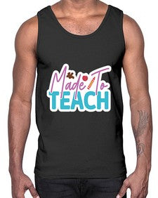 Made To Teach 1080#- teacher- Cotton Tank