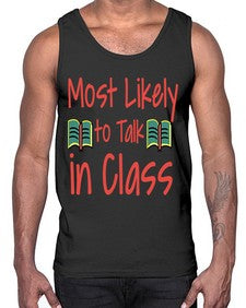 Most Likely to Talk in Class 536#- general school- Cotton Tank