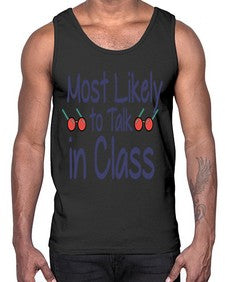 Most Likely to Talk in Class 537#- general school- Cotton Tank