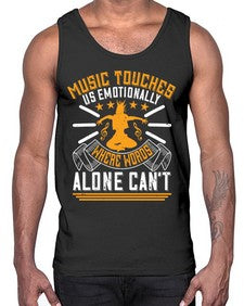 Music touches us emotionally where words alone cant 37#- dance2- Cotton Tank