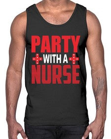 Party with a nurse 1299#- nurse- Cotton Tank