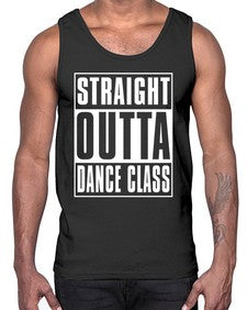 Straight outta dance class 190#- dance2- Cotton Tank
