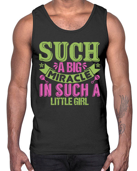 Such a big miracle in such a little girl Style 213#- baby- Cotton Tank