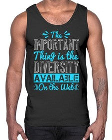 The important thing is the diversity available on the Web 55#- internet- Cotton Tank