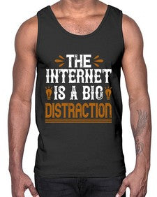 The internet is a big distraction 53#- internet- Cotton Tank