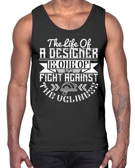 The life of a designer is one of fight fight against the ugliness Style 422#- architect- Cotton Tank