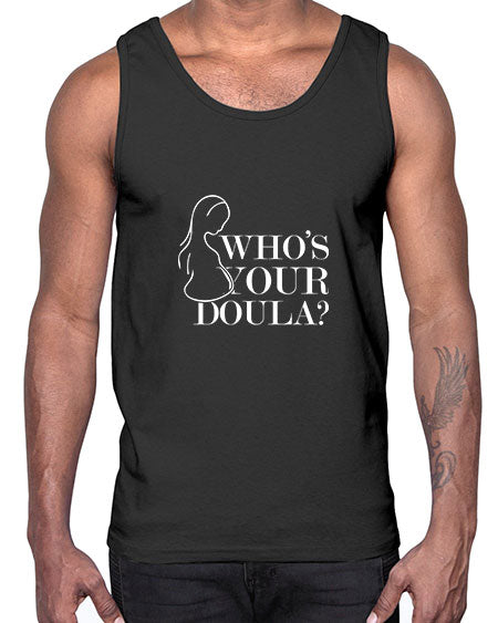 Whosyourdoulagiftfordoulamidwifetshirt1639#- doubla- Cotton Tank