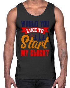 Would you like to start my clock 167#- chess- Cotton Tank
