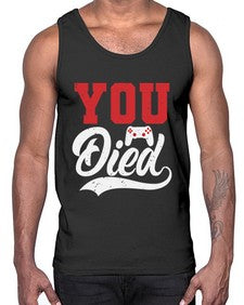 YOU DIED 56#- video games- Cotton Tank
