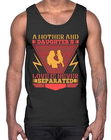 a mother and daughters love is never separated 26#- parents day- Cotton Tank