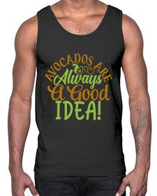 avocados are always a good idea 31#- Avocado- Cotton Tank