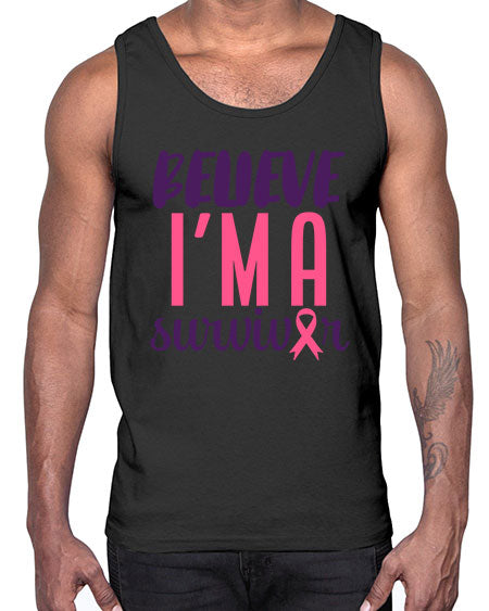 believe i'm a survivor- breast cancer- Cotton Tank