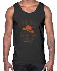 cowboy take me away 347#- western- Cotton Tank