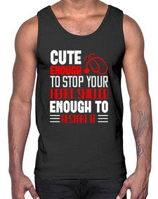 cute enough to stop your Style 689#- nurse- Cotton Tank