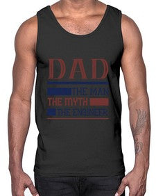 dad the man the myth the engineer Style 110#- engineer- Cotton Tank