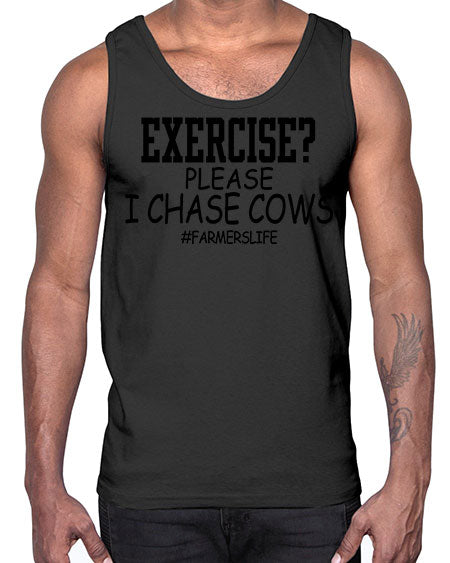 exercise please i chase cows- cow- Cotton Tank