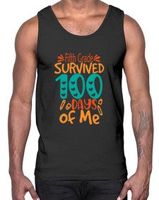fifth Grade survived one hundred days of me 94#- one hundred days- Cotton Tank