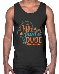 fifth grade dude 68#- fifth grade- Cotton Tank