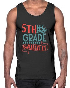 fifth grade nailed it 85#- fifth grade- Cotton Tank