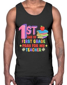 first day of first Grade 101#- first grade- Cotton Tank