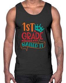 first grade nailed it 152#- first grade- Cotton Tank