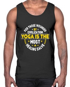 for those wounded by civilization yoga is the most healing salve  221#- yoga- Cotton Tank