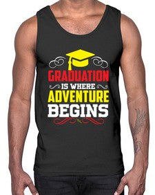 graduation is where adventure beings 226#- graduation- Cotton Tank