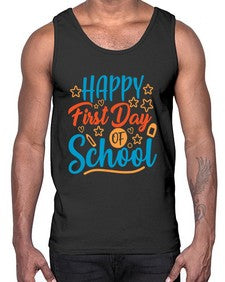 happy first day of school 238#- last day of school- Cotton Tank