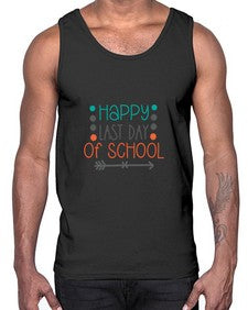 happy last day of school 241#- general school- Cotton Tank