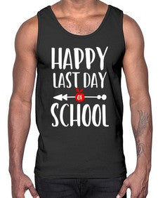 happy last day school 242#- general school- Cotton Tank