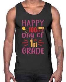 happy one hundredth day of first grade 247#- first grade- Cotton Tank