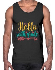 hello sixth grade 335#- sixth grade- Cotton Tank