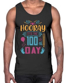 hip hip hooray its the one hundredth day 353#- one hundred days- Cotton Tank