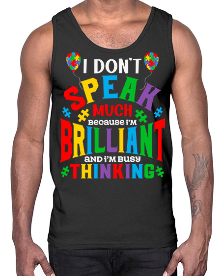i dont speak much autism 91#- autism- Cotton Tank