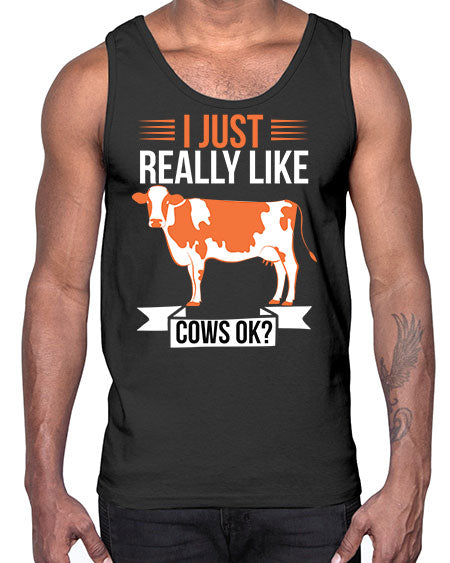 i just really like cows ok Style 3#- cow- Cotton Tank