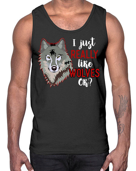 i just really like wolves- wolf- Cotton Tank