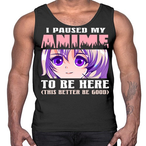 i paused my anime to be here236#- anime- Cotton Tank