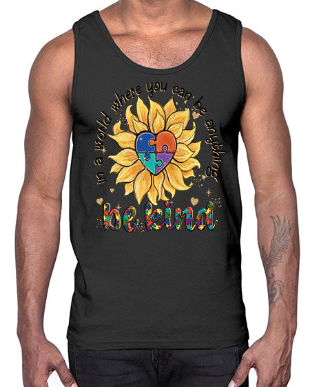 in a world where you can be anything- autism- Cotton Tank