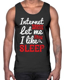 internet please let me sleepi like sleep 64#- internet- Cotton Tank