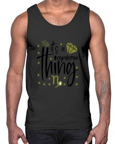 its a Capricorn thing 265#- capricorn- Cotton Tank