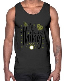 its a Taurus thing 273#- taurus- Cotton Tank