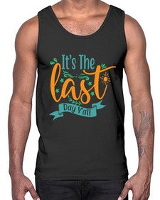 its the last day yall 396#- last day of school- Cotton Tank