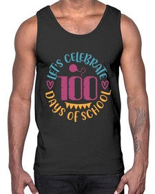 lets celebrate days of school 458#- one hundred days- Cotton Tank