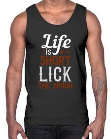 life is short lick the spoon 316#- cooking- Cotton Tank