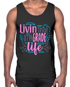 livin that eighth garde life 492#- eighth grade- Cotton Tank