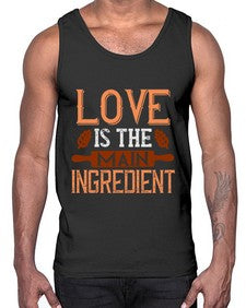 love is the main ingredient 322#- cooking- Cotton Tank