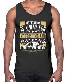meditation is a way for nourishing and blossoming the divinity within you  422#- yoga- Cotton Tank