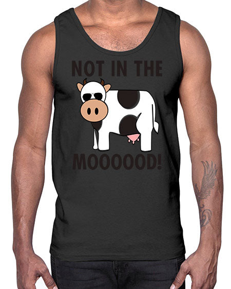 not in the mooood - cow- Cotton Tank