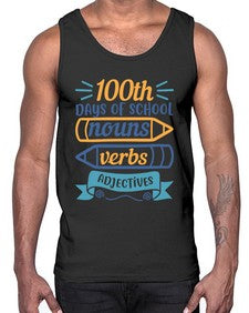 one hundred days of school nound verbs adjevtives 574#- one hundred days- Cotton Tank